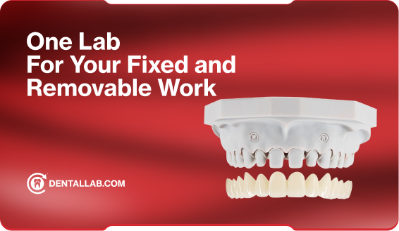 One Lab For Your Fixed and Removable Work